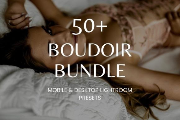 Download 50 Boudoir Bundle Lightroom Presets - Premium Resources